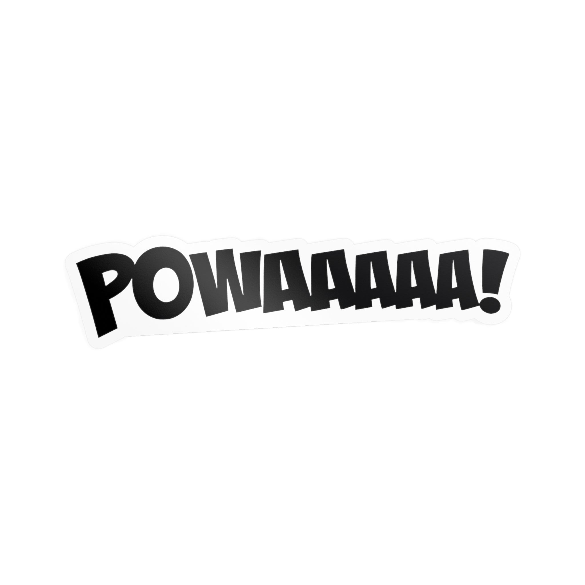 POWAAAA! comic-style vinyl sticker for cars, laptops, windows, water bottles, and other smooth surfaces.