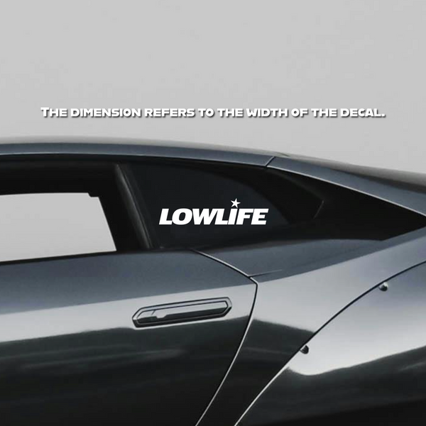 Lowlife Decal