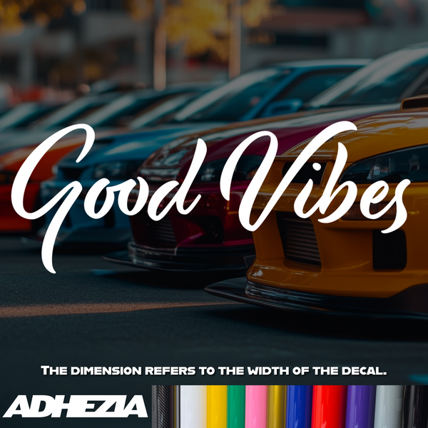 Good Vibes Decal